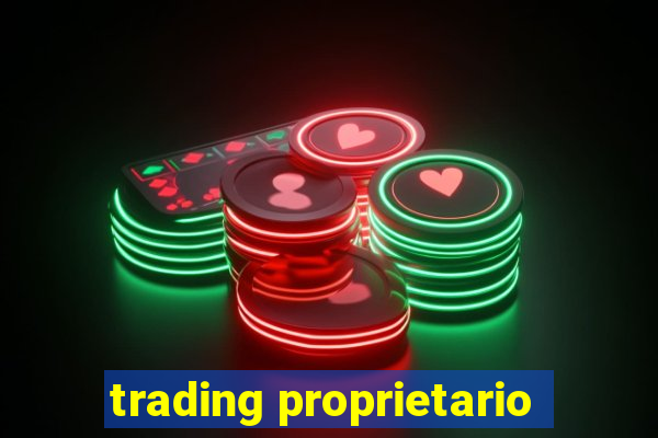trading proprietario